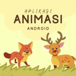 Aplikasi Membuat Animasi di HP Android dan iOS Terbaik Gratis