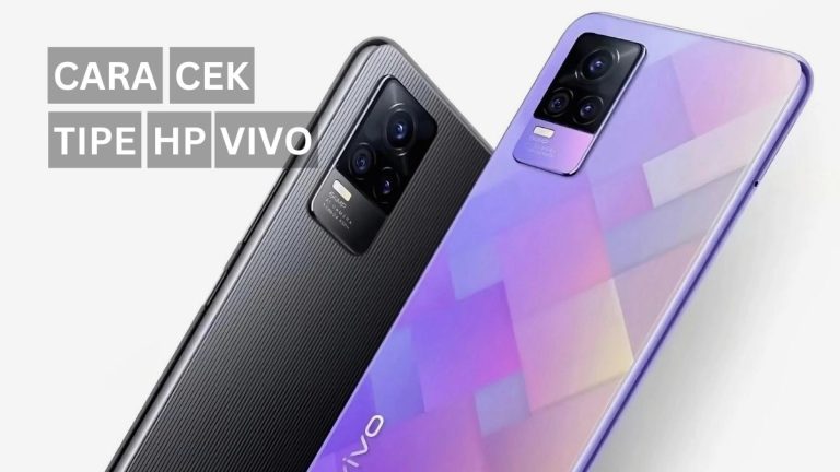 4 Cara Cek Tipe HP Vivo Mode dengan Mudah