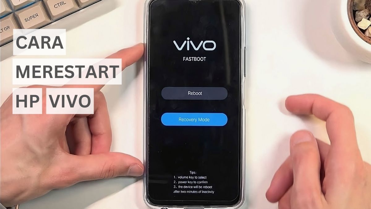 Cara Restart HP Vivo dengan Mudah Semua Seri Tipe