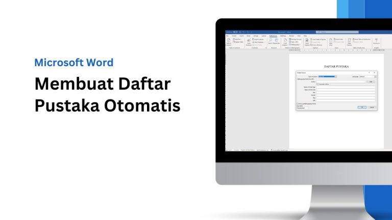 Cara Membuat Daftar Pustaka Otomatis di Word