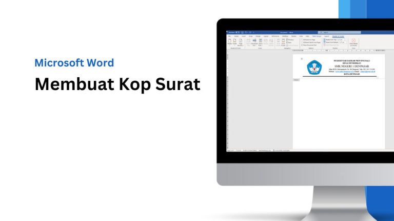 Cara Membuat Kop Surat Otomatis di Word yang Benar