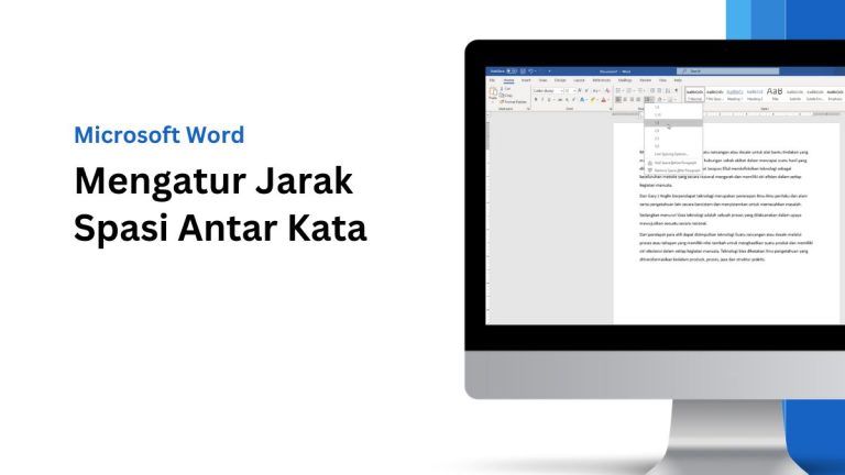 Cara Mengatur Jarak Spasi Antar Kata di Word yang Berantakan