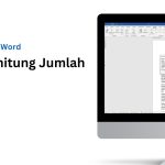 Cara Menghitung Jumlah Kata di Word Otomatis Offline