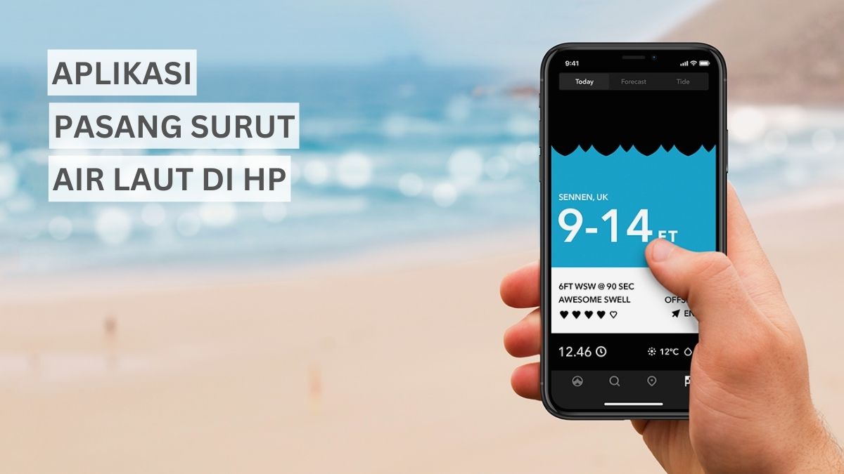 Aplikasi Cek Pasang Surut Air Laut di HP Android dan iPhone Paling Akurat