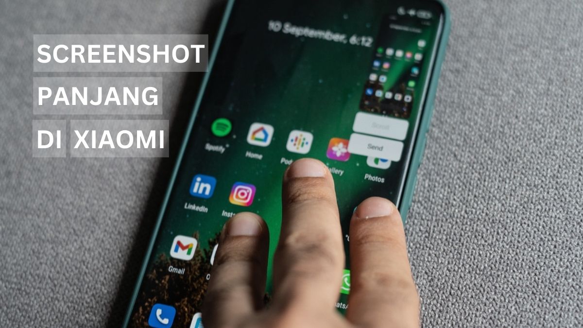 Cara Screenshot Panjang Full Layar di HP Xiaomi Tanpa Aplikasi